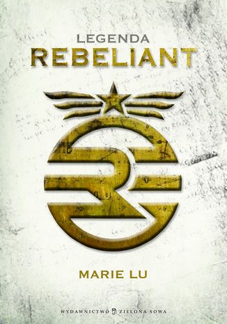Legenda. Rebeliant Marie Lu - okadka ebooka