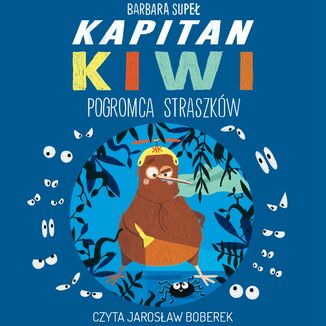 Kapitan Kiwi. Pogromca Straszkw Barbara Supe - okadka audiobooka MP3