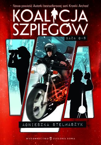 Koalicja szpiegw t.2. Baza G-8 Agnieszka Stelmaszyk - okadka audiobooka MP3