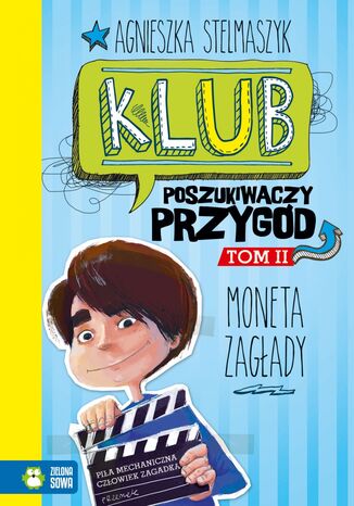 Klub Poszukiwaczy Przygd (Tom 2). Klub Poszukiwaczy Przygd. Moneta Zagady Agnieszka Stelmaszyk - okadka audiobooks CD