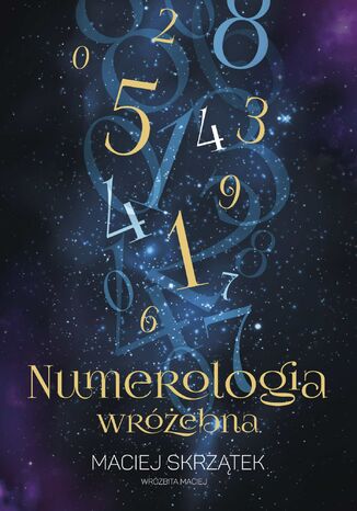 Numerologia wróżebna Maciej Skrzątek - okładka ebooka