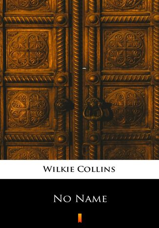 No Name Wilkie Collins - okadka ebooka