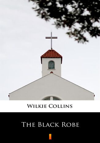 The Black Robe Wilkie Collins - okadka ebooka