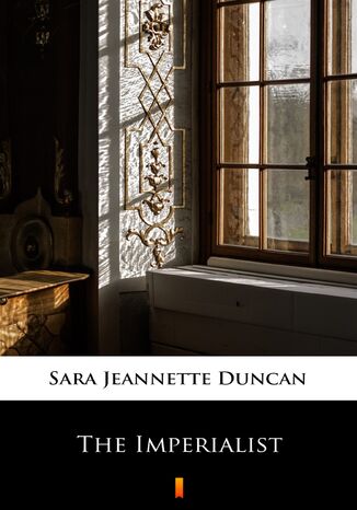 The Imperialist Sara Jeannette Duncan - okadka audiobooka MP3