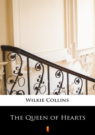 The Queen of Hearts Wilkie Collins - okadka ebooka