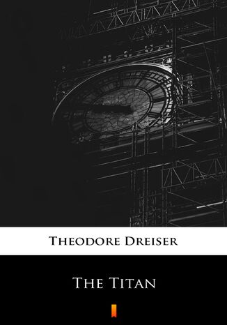 The Titan Theodore Dreiser - okładka ebooka