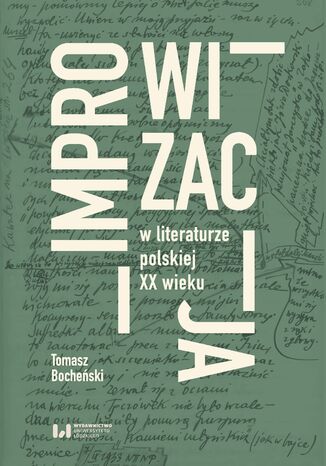 Improwizacja w literaturze polskiej XX wieku Tomasz Bocheski - okadka audiobooka MP3