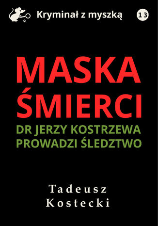 Maska mierci Tadeusz Kostecki - okadka ebooka
