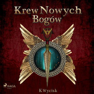 Krew Nowych Bogw Katarzyna Wycisk - okadka audiobooka MP3