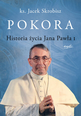 Pokora. Historia ycia Jana Pawa I Ks. Jacek Skrobisz - okadka audiobooka MP3