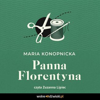 Panna Florentyna Maria Konopnicka - okadka audiobooka MP3