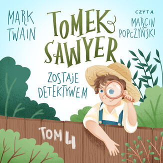 Tomek Sawyer zostaje detektywem Mark Twain - okadka ebooka