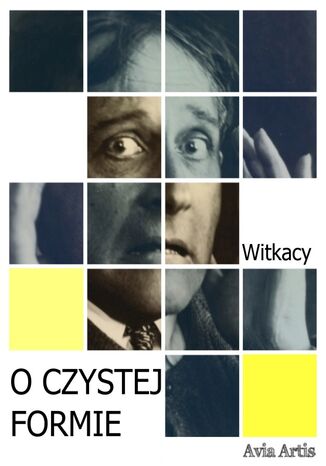 O Czystej Formie Stanisaw Ignacy Witkiewicz - okadka ebooka