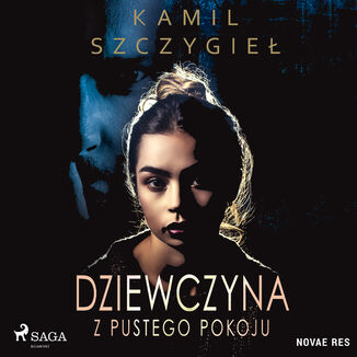 Dziewczyna z pustego pokoju Kamil Szczygiel - okadka audiobooka MP3