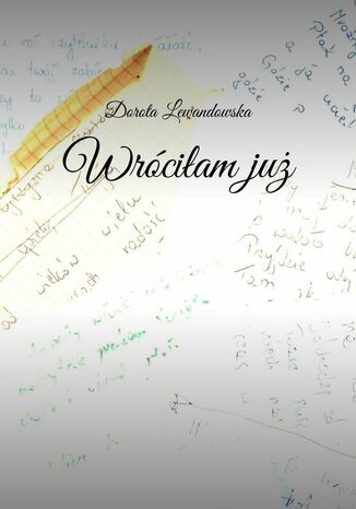 Wróciłam już