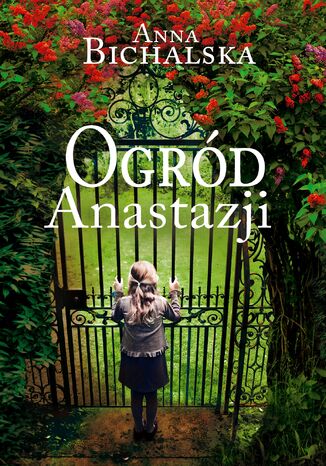 Ogrd Anastazji Anna Bichalska - okadka audiobooks CD