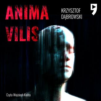 Anima vilis Krzysztof T. Dbrowski - okadka audiobooka MP3