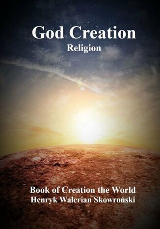 God Creation Henryk Skowroski - okadka ebooka