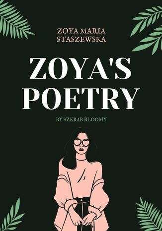 Zoya's Poetry Zoya Staszewska - okadka ebooka
