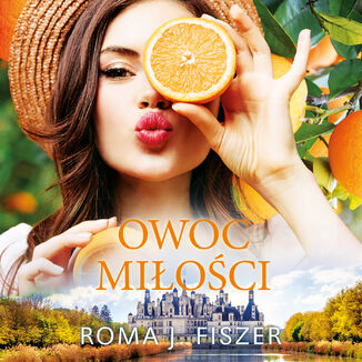 Owoc mioci Roma J. Fiszer - okadka audiobooka MP3