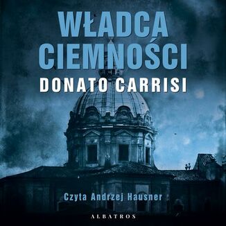 Wadca ciemnoci Donato Carrisi - okadka audiobooka MP3