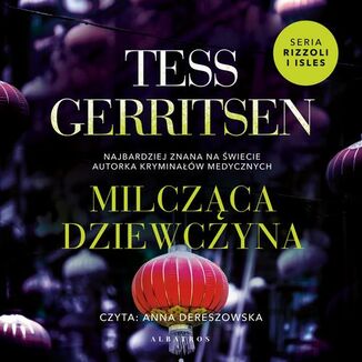 MILCZĄCA DZIEWCZYNA Tess Gerritsen - okładka audiobooka MP3