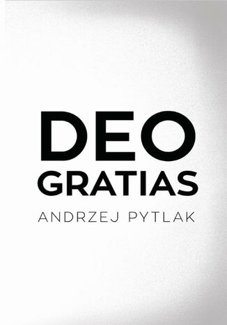 Deo Gratias Andrzej Pytlak - okadka ebooka