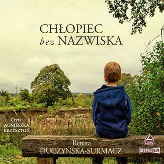 Chłopiec bez nazwiska Renata Duczyńska-Surmacz - okładka audiobooka MP3