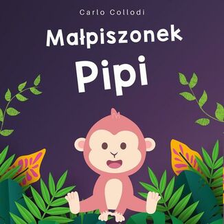Mapiszonek Pipi Carlo Collodi - okadka audiobooka MP3