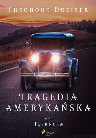 Tragedia amerykańska tom 1. Tęsknota Theodore Dreiser - okładka audiobooks CD