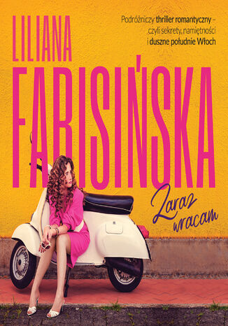 Zaraz wracam Liliana Fabisiska - okadka ebooka