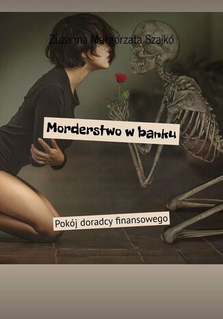 Morderstwo w banku