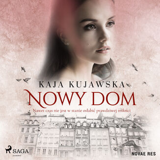 Nowy dom Kaja Kujawska - okadka audiobooka MP3