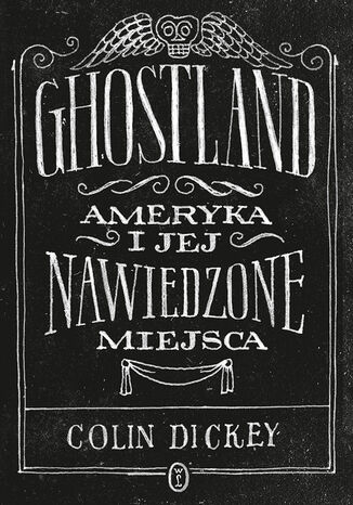 Ghostland. Ameryka i jej nawiedzone miejsca Colin Dickey - okładka audiobooka MP3