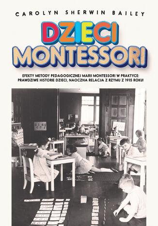 Dzieci Montessori Carolyn Sherwin Bailey - okadka audiobooks CD