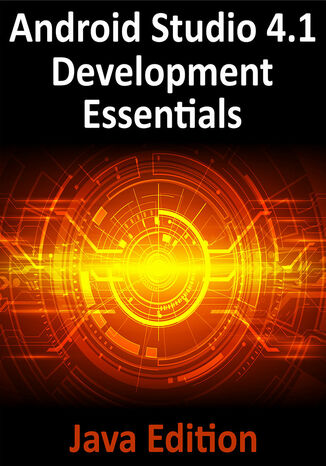 Android Studio 4.1 Development Essentials - Java Edition Neil Smyth - okładka książki