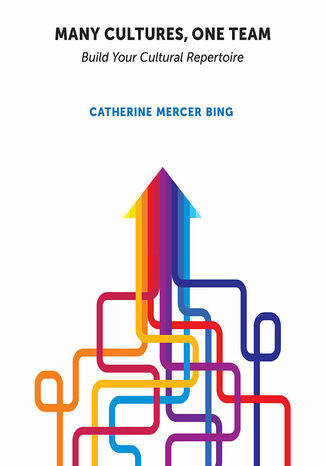 Many Cultures, One Team Catherine Mercer Bing - okładka książki