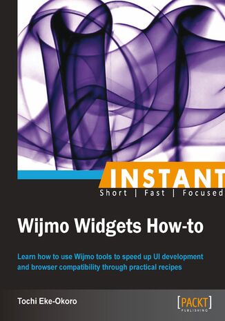 Okładka:Instant Wijmo Widgets How-to. Learn how to use Wijmo tools to speed up UI development and browser compatibility through practical recipesLearn how to use Wijmo tools to speed up UI development and browser compatibility through practical recipes 