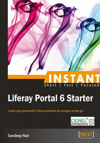 Instant Liferay Portal 6 Starter Sandeep Nair - okładka książki