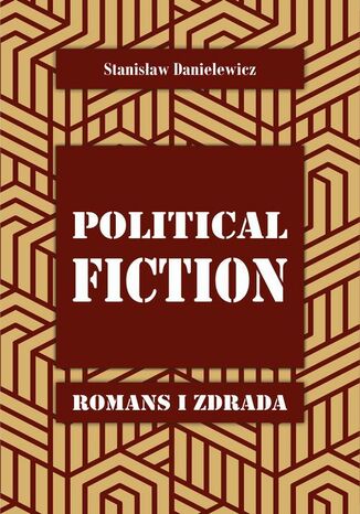 Political fiction Romans i zdrada Stanisaw Danielewicz - okadka ebooka