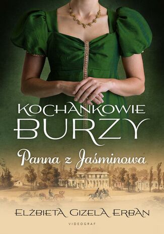 Okładka: Kochankowie Burzy. Tom 1. Panna z Jaśminowa