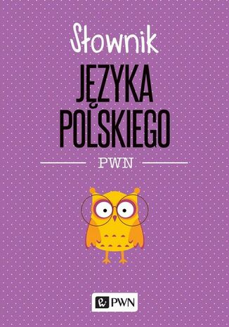 Sownik jzyka polskiego PWN Lidia Drabik - okadka ebooka