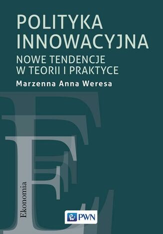 Polityka innowacyjna Marzenna Anna Weresa - okadka audiobooka MP3