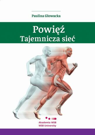 Powięź - tajemnicza sieć