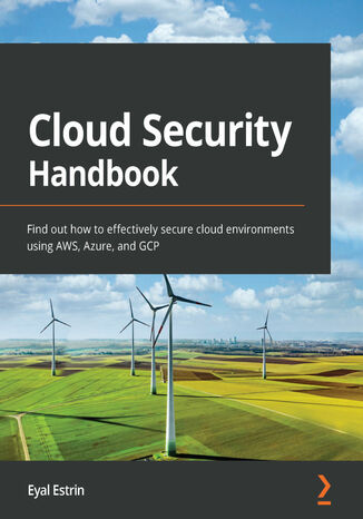 Cloud Security Handbook. Find out how to effectively secure cloud environments using AWS, Azure, and GCP Eyal Estrin - okadka audiobooks CD
