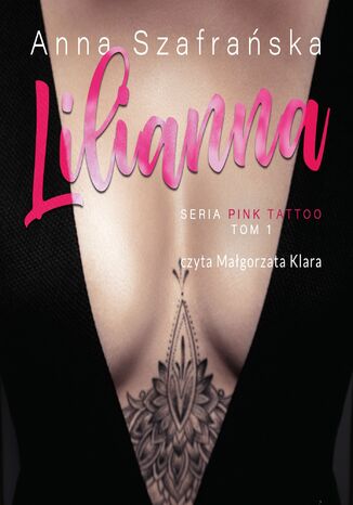 Lilianna. PInk Tattoo tom 1 Anna Szafraska - okadka audiobooks CD