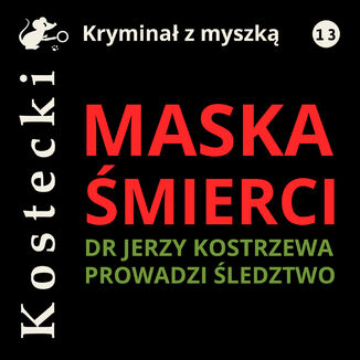 Maska mierci Tadeusz Kostecki - okadka audiobooks CD