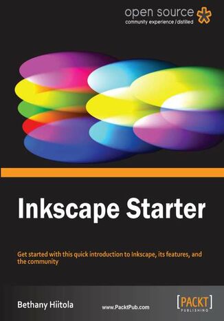 Okładka:Inkscape Starter. Get started with this introduction to Inkscape, its features, and the community with this book and 