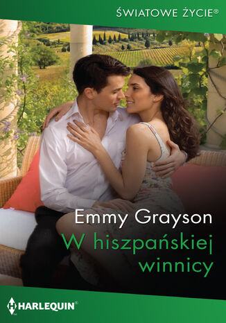 W hiszpaskiej winnicy Emmy Grayson - okadka ebooka