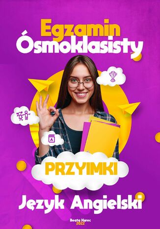 Egzamin ósmoklasisty. Przyimki język angielski